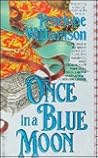 Once in a Blue Moon by Penelope Williamson Once in a Blue Moon by Penelope Williamson