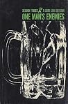 One Man's Enemies by Seldon Truss