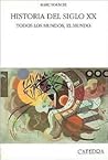 Historia del siglo XX: todos los mundos, el mundo