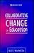 Collaborative Change in Education by Gill Nicholls