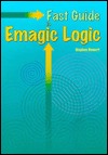 Fast Guide to Emagic Logic (Paperback)