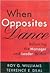 When Opposites Dance: Balancing the Manager and Leader Within