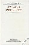 Pasado presente (Spanish Edition)