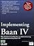 Implementing Baan IV