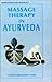 Massage Therapy in Ayurveda by Vaidya Bhagwan Dash