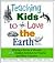 Teaching Kids to Love the E...