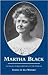 Martha Black: Her Story fro...