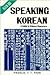 Speaking Korean Book III by Francis Y.T. Park