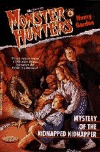 Mystery of the Kidnapped Kidnappers (Monster Hunters, #4)