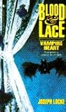 Vampire Heart (Blood and Lace, #1)