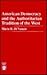 American Democracy and the Authoritarian Tradition of the West