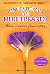 Esencias Florales del Mediterraneo (Spanish Edition) Esencias Florales del Mediterraneo (Spanish Edition)