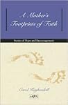 Mother's Footprints of Faith, A