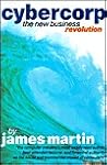 Cybercorp: The New Business Revolution Cybercorp: The New Business Revolution