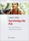 Survivalguide PiA: Die Psychotherapie-Ausbildung meistern (German Edition)