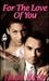 For The Love Of You by Felicia Mason