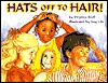 Hats Off to Hair! (Library Binding)