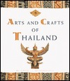 Arts And Crafts of Thailand (Hardcover)