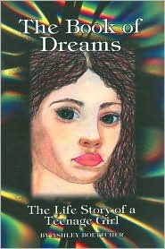 The Book of Dreams: The Life Story of a Teenage Girl (Paperback)