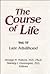 The Course of Life, Vol. VI: Late Adulthood