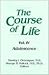 The Course of Life, Vol. IV: Adolescence