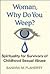 Woman, Why Do You Weep? by Sandra M. Flaherty