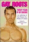Gay Roots: 20 Yea...