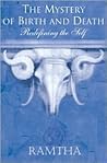 Ramtha, the Myste...