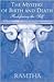 Ramtha, the Mystery of Birth and Death: Redefining the Self