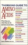 Thorsons Guide to Amino Acids