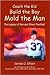 Coach the Kid, Build the Boy, Mold the Man by Carolyn J. Ellison