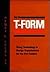 The T-Form Organization by Henry C. Lucas Jr.