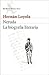 Neruda La Biografia Literaria/ Neruda the Literary Biography: La Formacion De Un Poeta (1904-1932) (Spanish Edition)