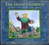 The Giant's Garden: Based on Oscar Wilde's 'The Selfish Giant' The Giant's Garden: Based on Oscar Wilde's 'The Selfish Giant'