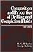 Composition and Properties of Drilling and Completion Fluids