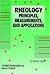 Rheology: Principles, Measurements, and Applications (Advances in Interfacial Engineering)