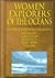 Women Explorers of the Oceans: Ann Davison, Eugenie Clark, Sylvia Earle, Naomi James, Tania Aebi (Capstone Short Biographies.)