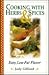 Cooking With Herbs & Spices: Easy, Low-Fat Flavor