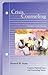 Crisis Counseling (Creative Pastoral Care & Counseling Series)