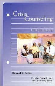 Crisis Counseling (Creative Pastoral Care & Counseling Series)