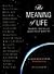 The Meaning of Life