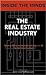 The Real Estate Industry: CEOs from Mack-Cali, Amerivest, Crescent Real Estate & More on the Future of the Commercial Real Estate World (Inside the Minds)