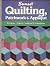 Quilting, Patchwork & Applique