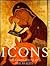 Icons: The Fascination & the Reality