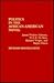 Politics in the African-American Novel: James Weldon Johnson, W.E.B. Du Bois, Richard Wright, and Ralph Ellison (Contributions in Afro-American and African Studies: Contemporary Black Poets)