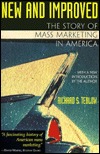 New and Improved: The Story of Mass Marketing in America (Paperback)