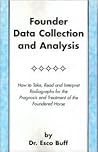 Founder Data Collection and Analysis: How to Take, Read, and Interpret Radiographs for the Prognosis and Treatment of the Foundered Horse