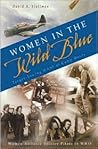Women in the Wild Blue by David A. Stallman