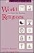World Religions by David A. Rausch