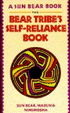 The Bear Tribe's Self-Reliance Book (Paperback)